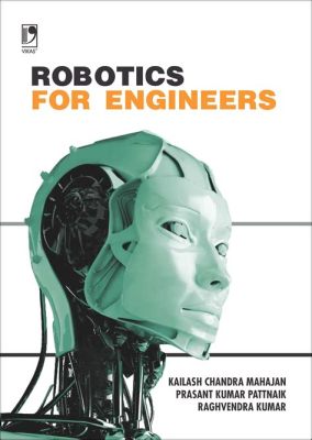  Robotics: A Practical Guide for Engineers in Vietnam